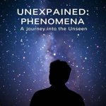 A Journey into the Unexplained
