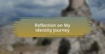 A Journey of Inspiration and Identity