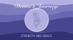 A Journey of Strength, Grace, and Impact