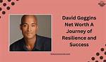 A Journey to Net Worth Success