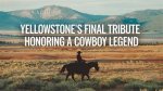 A Tribute to a Yellowstone Legend