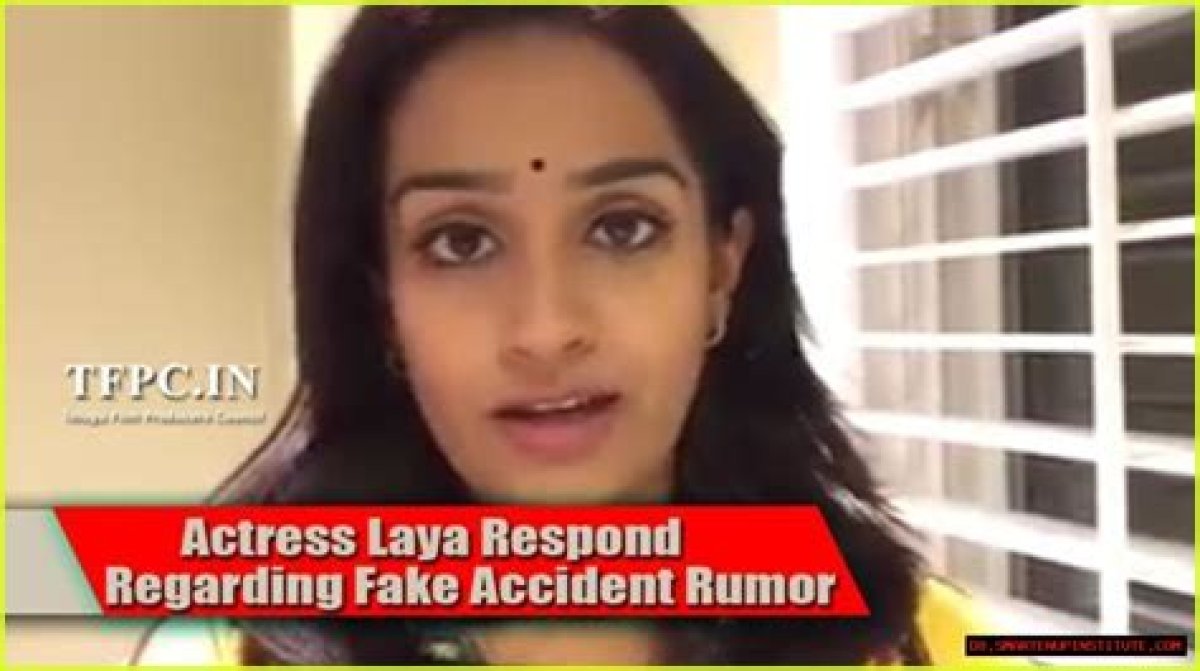 Actress Laya Shuts Down Accident Rumor