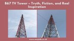B67 Tv Tower: a Beacon of Innovation and Connectivity