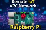 Best Remoteiot Vpc Network Raspberry Pi: a Comprehensive Guide