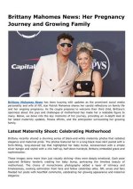 Brittany Mahomes' Pregnancy Journey: a Look into Her Exciting Announcement