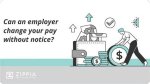 Can an Employer Change Your Pay Without Notice?