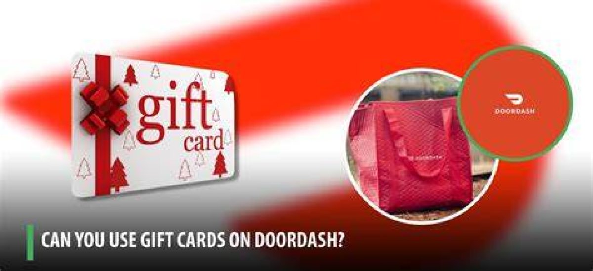 Can You Use Gift Cards on Doordash? Yes, Here's How