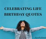 Celebrating Life: Heartfelt Quotes About Celebrating Birthday with Friends