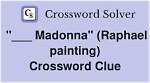 Cher or Madonna, E. G. Crossword Clue