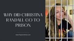 Christina Randall's Journey Behind Bars