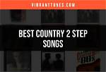Country 2 Step Songs | Popnable |