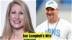 Dan Campbell's Marital Life Revealed!
