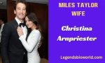 Discover Miles Taylor's Wife: Unveiling the Mystery Behind Her Life