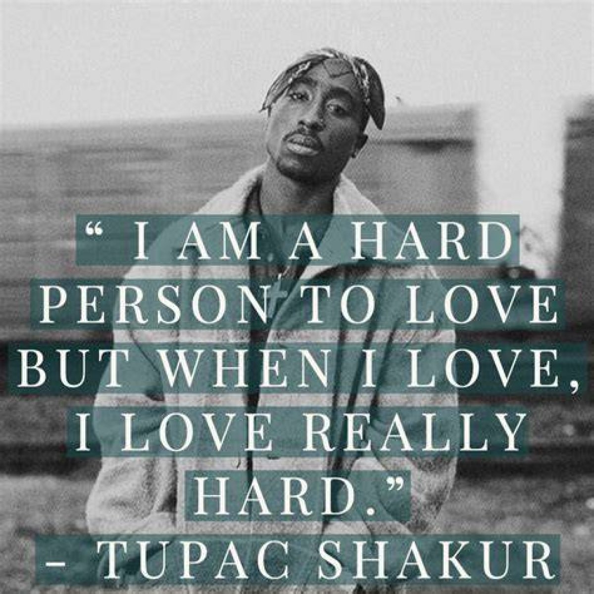 Discover Profound Love Quotes from Tupac