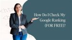 Discover Your Digital Footprint: Check Your Ranking on Google