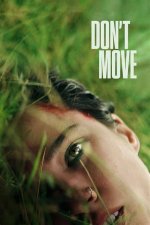 Don't Move You'll Be Killed Movie