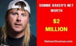 Donnie Baker Net Worth 2024: Uncovering His Financial Success