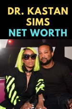 Dr. Kastan Sims' Net Worth and Wealth-Building Strategies