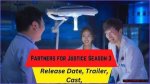 Eagerly Awaited: Partner Justice Season 3 Release Date on Netflix