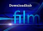 Explore the World of Download Hub Movie: Your Gateway to Unlimited Entertainment