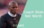 Exploring Coach Shah's Net Worth and Success Story