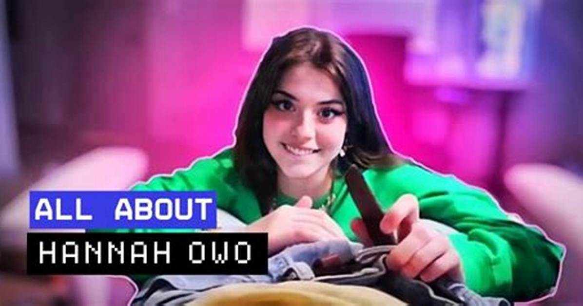 Exploring the Hanna Owo Leaks: a Comprehensive Analysis