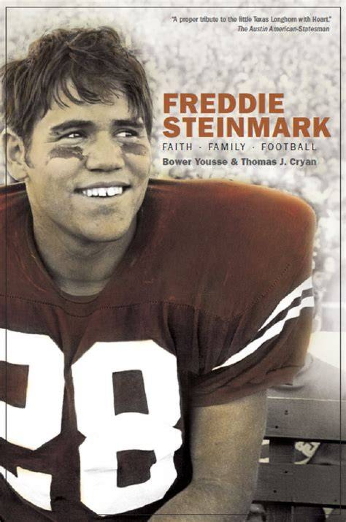 Freddie Joe Steinmark: a Legacy of Courage and Determination