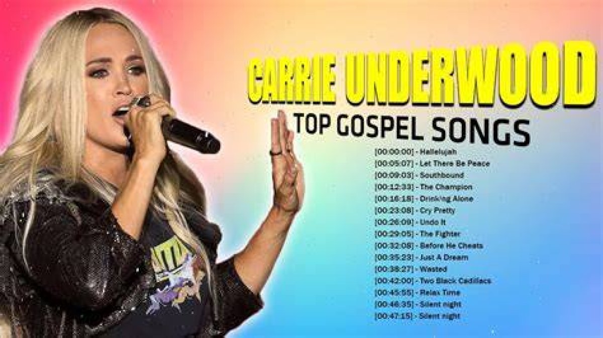 Gospel Songs Carrie Underwood | Popnable |