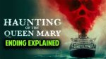 Haunting of the Queen Mary Ending Explained: Breaking Down the Movies Ending