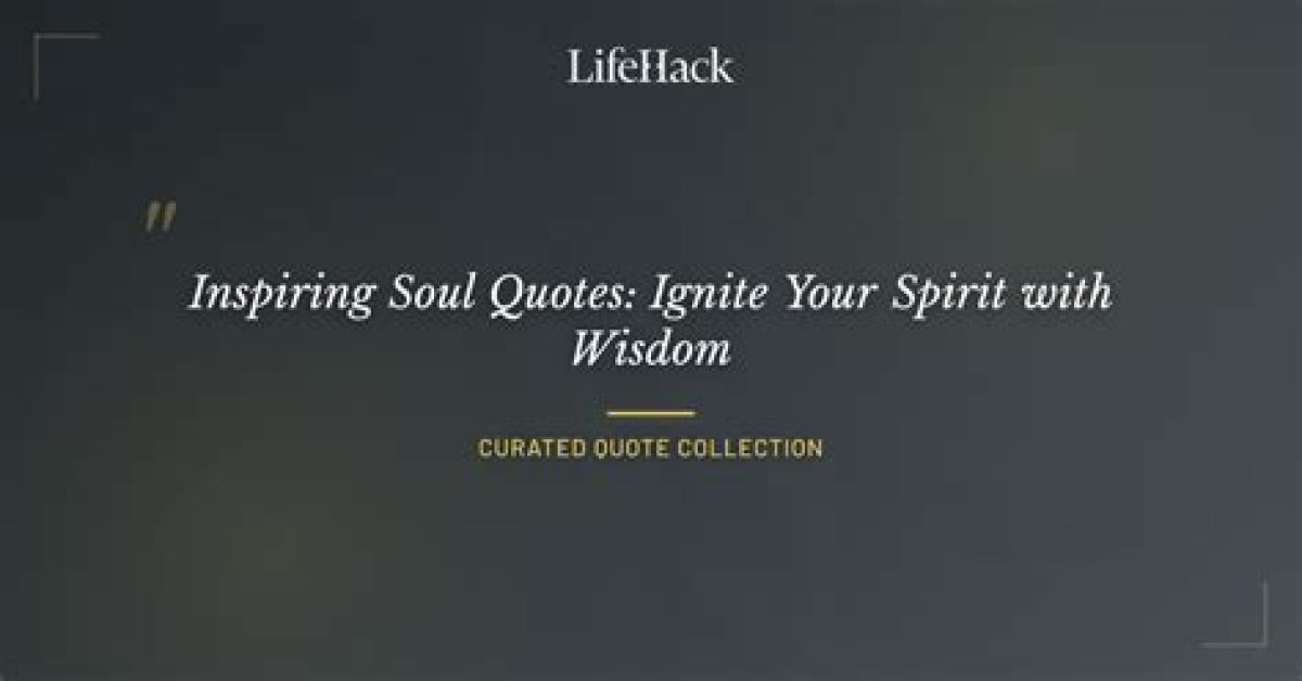 Inspiring Quotes to Ignite Your Spirit