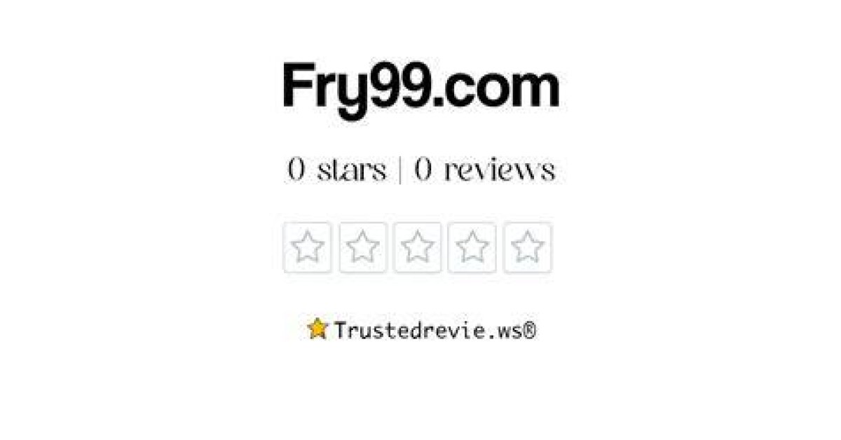 Is Fry99. Com Safe? Reviews & Latest Posts + 99 Restaurant Info