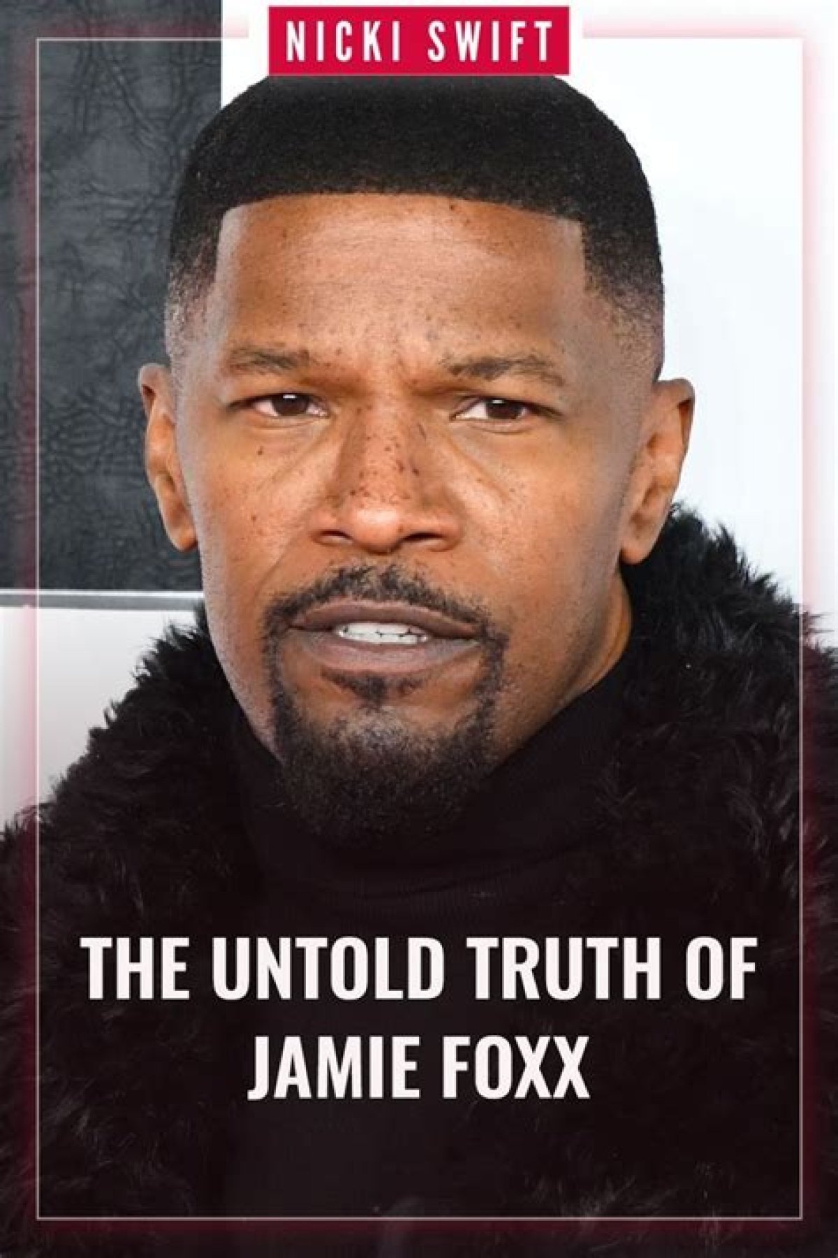Is Jamie Foxx Dead? Unraveling the Truth Behind the Rumors