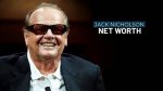 Jack Nicholson's Net Worth Revealed