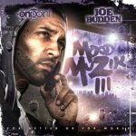 Joe Budden - Mood Muzik 3: It's About to Get Worse (Mixtape) |
