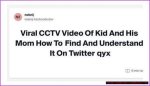 Kid & Mom Cctv Video: Viral Story & What You Need to Know
