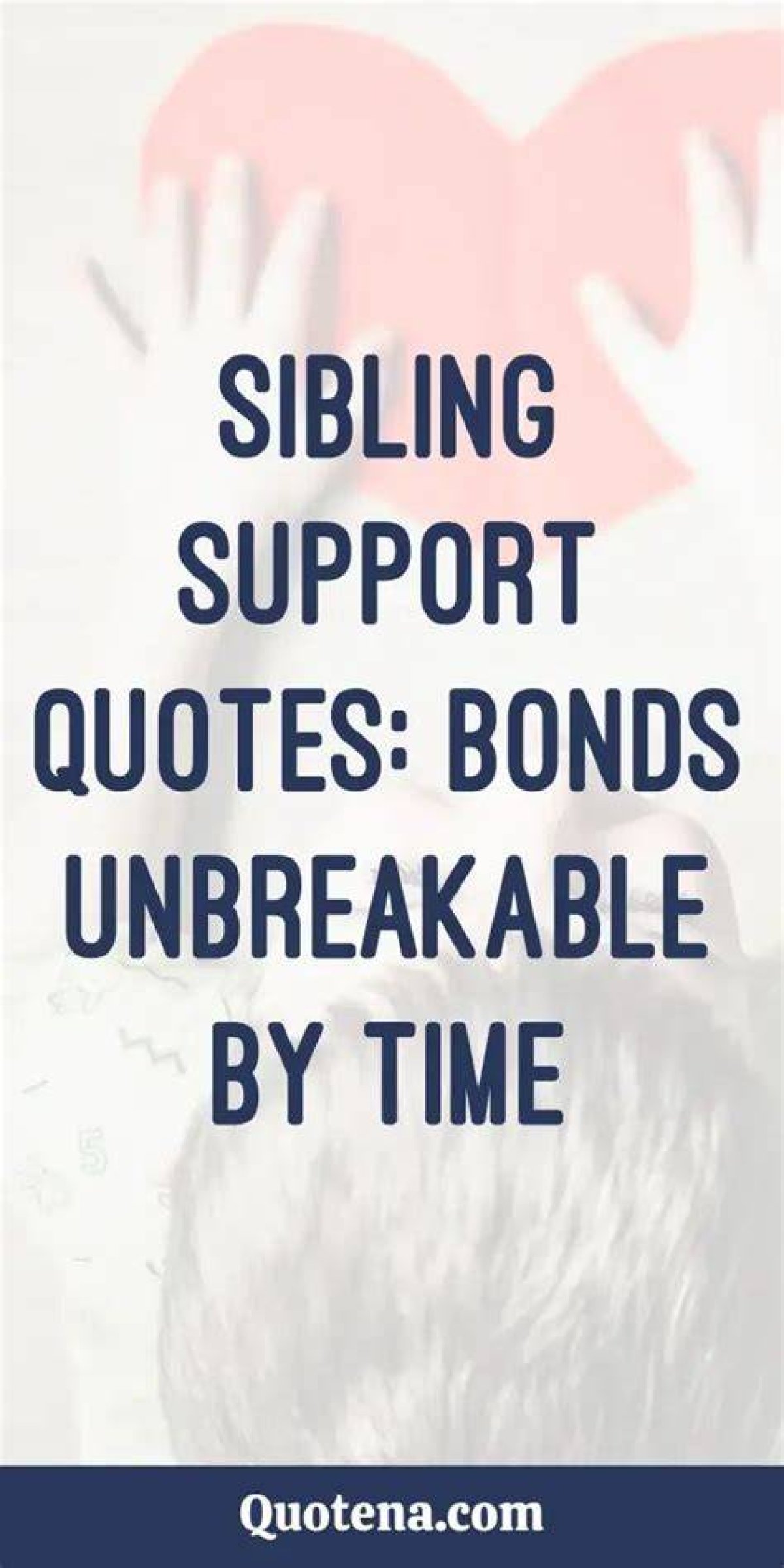 Love, Support, and Unbreakable Bonds