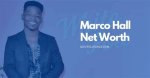 Marco Hall Net Worth | Celebrity Net Worth ·