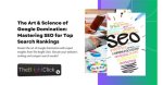 Mastering the Art of Google Rankings: a Comprehensive Guide to Checking Your Position