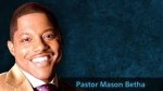 Meet Pastor Mason of Betha Church