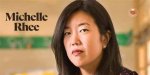 Michelle Rhee: Transforming Education and Leading Change