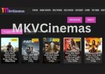 Mkvcinemas. Com: Your Ultimate Destination for Movie Streaming
