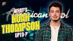 Noah Thompson Net Worth American Idol