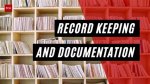 On the Record: the Importance of Documentation in Today's World