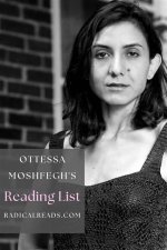 Ottessa Moshfeghs 10 Favorite Books