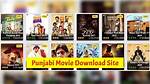 Punjabi Movies Download: a Comprehensive Guide to Watching Your Favorite Films