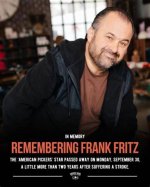 Remembering Frank Fritz: the Impact of His Passing