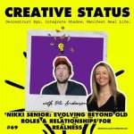 Roles, Relationships, and Creative Pursuits