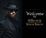 Secrets of a Billionaire's Success