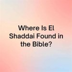 Shaddai Meaning: Exploring the Depths of Divine Abundance