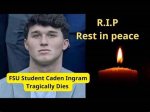 Terungkap! Rahasia Kematian Mahasiswa Fsu Caden Ingram Yang Mengejutkan